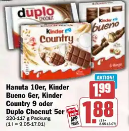 Hit Hanuta 10er, Kinder Bueno 6er, Kinder Country 9 oder Duplo Chocnut 5er Angebot
