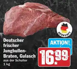 Hit Deutscher frischer Jungbullen- Braten, Gulasch Angebot
