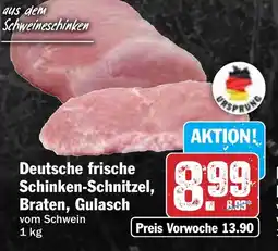 Hit Deutsche frische Schinken-Schnitzel, Braten, Gulasch Angebot