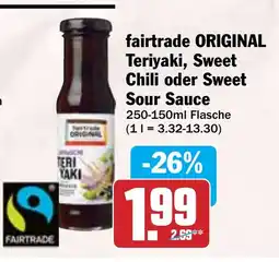 Hit fairtrade ORIGINAL Teriyaki, Sweet Chili oder Sweet Angebot