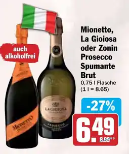 Hit Mionetto, La Gioiosa oder Zonin Prosecco Spumante Brut Angebot