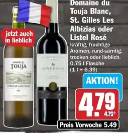 Hit Domaine du Touja Blanc, St. Gilles Les Albizias oder Listel Rosé Angebot