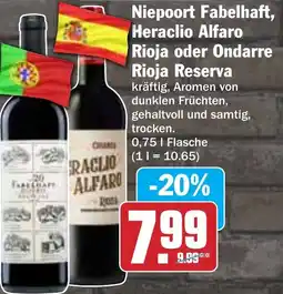 Hit Niepoort Fabelhaft, Heraclio Alfaro Rioja oder Ondarre Rioja Reserva Angebot