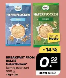 NETTO BREAKFAST FROM BELL'S Haferflocken Angebot
