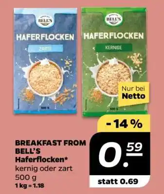 NETTO BREAKFAST FROM BELL'S Haferflocken Angebot
