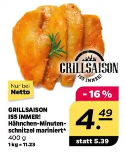 NETTO GRILLSAISON ISS IMMER! Hähnchen-Minuten-schnitzel mariniert Angebot