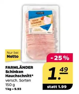 NETTO FARMLÄNDER Schinken Hauchschnitt Angebot