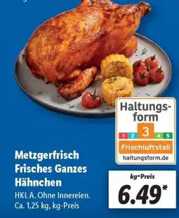 Lidl Metzgerfrisch Frisches ganzes Hähnchen Angebot