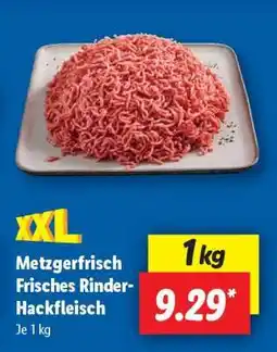 Lidl Metzgerfrisch Frisches Rinder- Hackfleisch Angebot