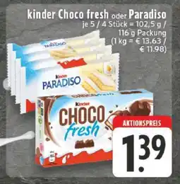Edeka KINDER Choco fresh oder Paradiso Angebot
