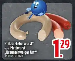 Edeka Pfälzer-Leberwurst oder Mettwurst 'Braunschweiger Art' Angebot