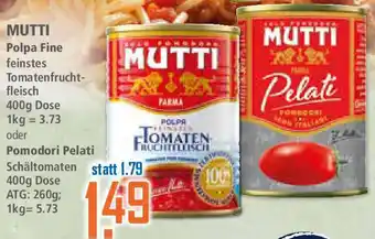 Klaas und Kock MUTTI Polpa Fine feinstes Tomatenfruchtfleisch Angebot