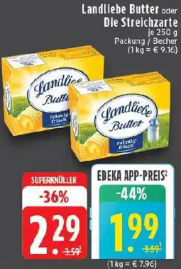 Edeka Landliebe Butter oder Die Streichzarte Angebot