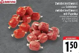 Edeka RASTING Zwiebelmettwurst oder Schinkenzwiebelmettwurst mit Paprika Angebot