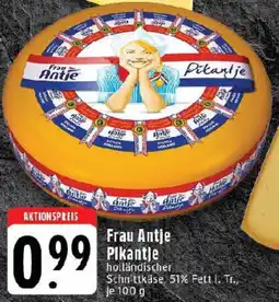 Edeka Frau Antje Pikantje Angebot