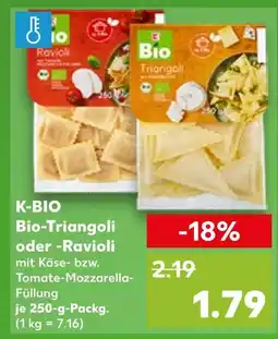 Kaufland K-bio bio-triangoli oder -ravioli Angebot