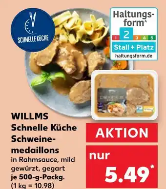 Kaufland Willms schnelle küche schweinemedaillons Angebot
