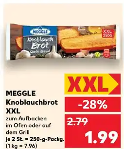 Kaufland Meggle knoblauchbrot xxl Angebot