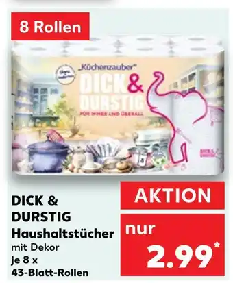 Kaufland Dick & durstig haushaltstücher Angebot