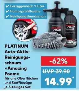 Kaufland Platinum auto-aktiv-reinigungsschaum amazing foam Angebot