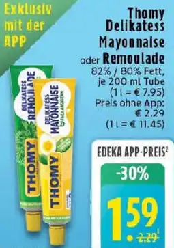 Edeka Thomy Delikatess Mayonnaise oder Remoulade Angebot