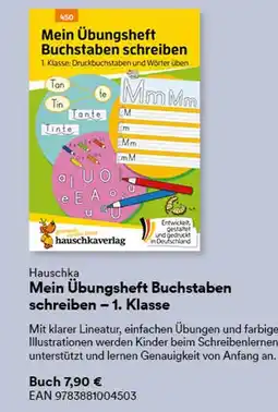 Thalia Hauschka mein übungsheft buchstaben schreiben – 1. klasse Angebot