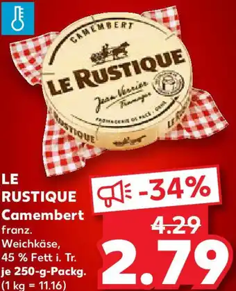 Kaufland LE RUSTIQUE Camembert Angebot