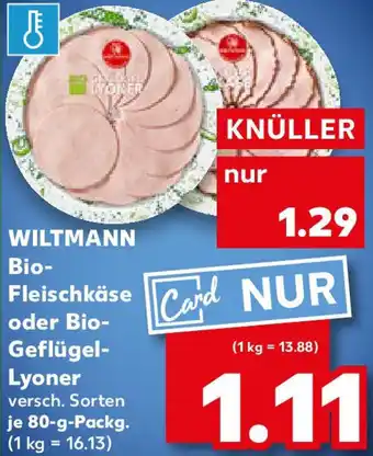 Kaufland WILTMANN Bio-Fleischkäse oder Bio-Geflügel Lyoner Angebot