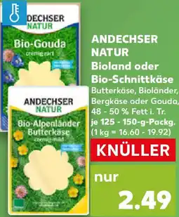 Kaufland ANDECHSER NATUR Bioland oder Bio-Schnittkäse Angebot