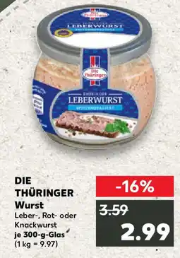 Kaufland DIE THÜRINGER Wurst Angebot