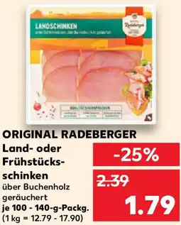Kaufland ORIGINAL RADEBERGER Land- oder Frühstücks- schinken Angebot