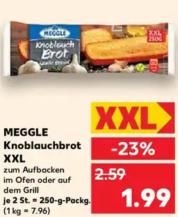 Kaufland MEGGLE KnoblauchBrot XXL Angebot