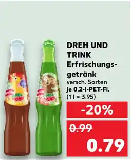 Kaufland DREH UND TRINK Erfrischungs- getränk Angebot