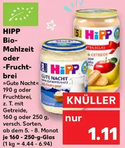Kaufland HIPP Bio- Mahlzeit oder -Frucht- brei Angebot