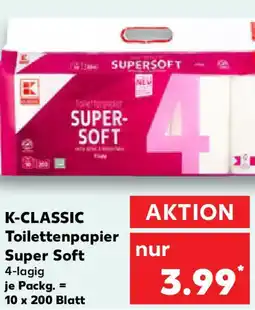 Kaufland K-CLASSIC Toilettenpapier Super Soft Angebot