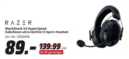 MediaMarkt RAZER BlackShark V2 HyperSpeed Kabelloses ultra leichtes E-Sport-Headset Angebot