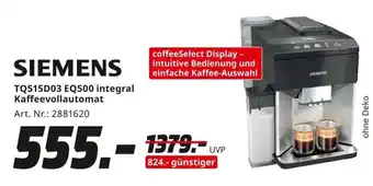 MediaMarkt SIEMENS TQ515D03 EQ500 integral Kaffeevollautomat Angebot