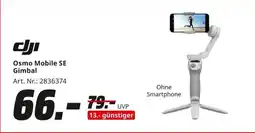 MediaMarkt dji Osmo Mobile SE Gimbal Angebot