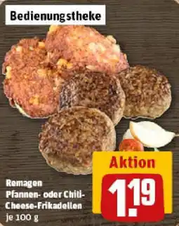 REWE Remagen Pfannen- oder Chiti- Cheese-Frikadellen Angebot