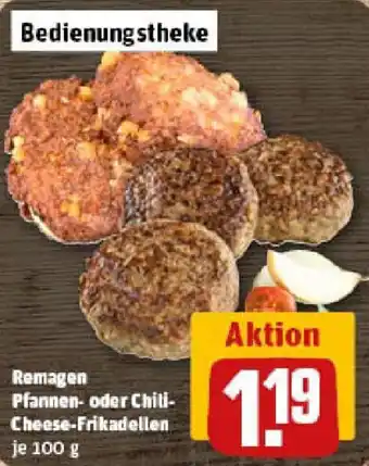 REWE Remagen Pfannen- oder Chiti- Cheese-Frikadellen Angebot