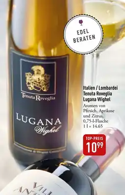 Galeria Markthalle Italien / Lombardei Tenuta Roveglia Lugana Wighel Angebot