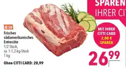 CITTI Markt Frisches südamerikanisches Entrecôte Angebot