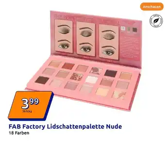 Action Fab factory lidschattenpalette nude Angebot