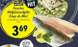 CITTI Markt Frisches Wolfsbarschfilet (Loup de Mer) Angebot
