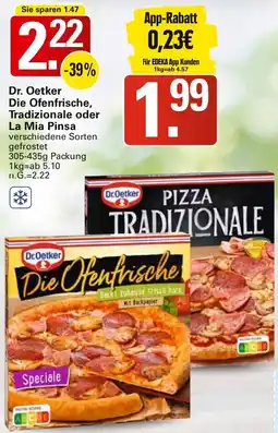 WEZ Dr. Oetker Die Ofenfrische, Tradizionale oder La Mia Pinsa Angebot