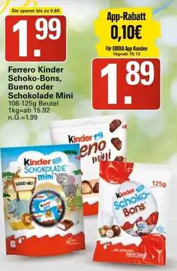 WEZ Ferrero Kinder Schoko-Bons, Bueno oder Schokolade Mini Angebot