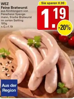 WEZ WEZ Feine Bratwurst Angebot