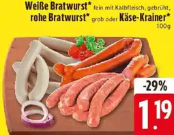 Edeka Weiße Bratwurst, rohe Bratwurst oder Käse-Krainer Angebot