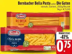 Edeka Bernbacher Bella Pasta oder Die Guten Angebot