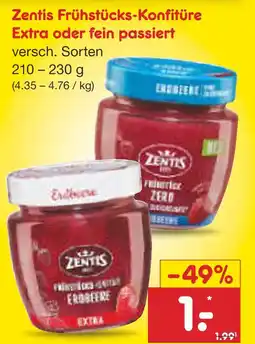 Netto Marken-Discount Zentis frühstücks-konfitüre extra oder fein passiert Angebot
